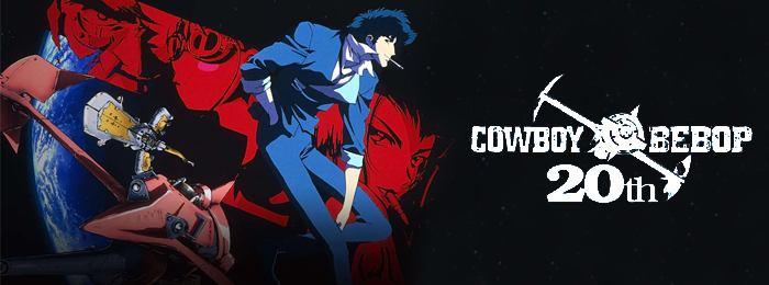 Cowboy Bebop 20th